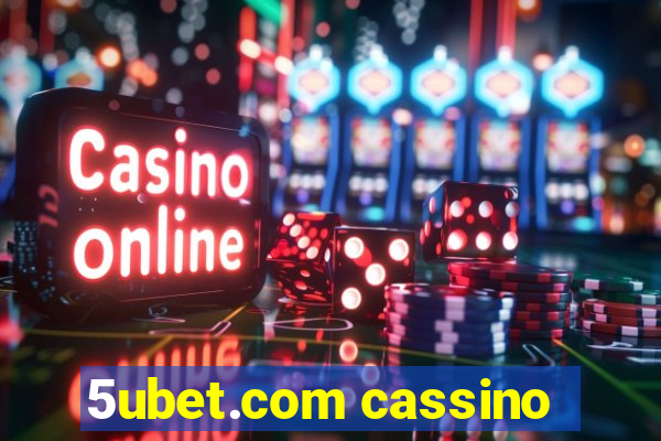 5ubet.com cassino